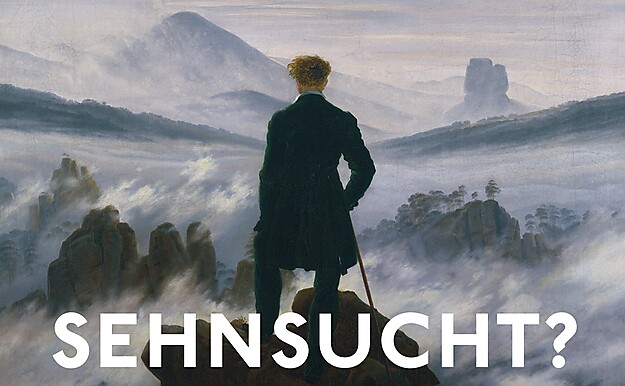Sehnsucht, Die Großen Fragen, Plakatkampagne Hamburger Kunsthalle Sehnsucht, Die Großen Fragen, Plakatkampagne Hamburger Kunsthalle